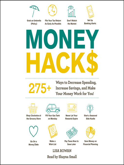 Title details for Money Hacks by Lisa Rowan - Available